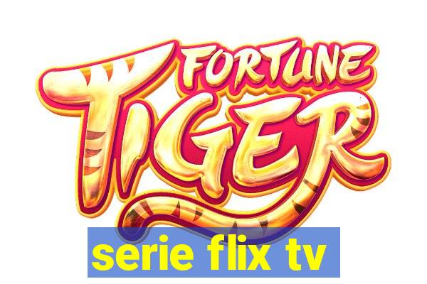 serie flix tv